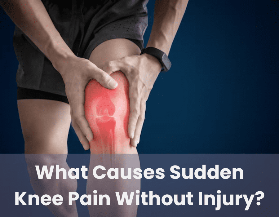 what causes sudden knee pain without injury-orthos centre-dr.shrikant dalal knee specialist in pune